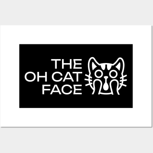 The Oh Cat Face (White)- Funny Pun Phrase By Surprised Cat Posters and Art